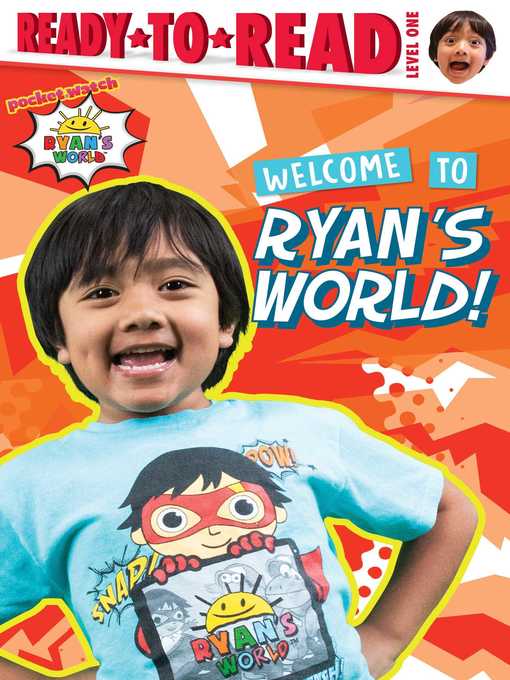 Title details for Welcome to Ryan's World! by Ryan Kaji - Wait list